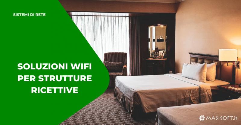 Soluzioni WiFi per strutture ricettive: prestazioni e sicurezza per accesso ad internet su rete pubblica