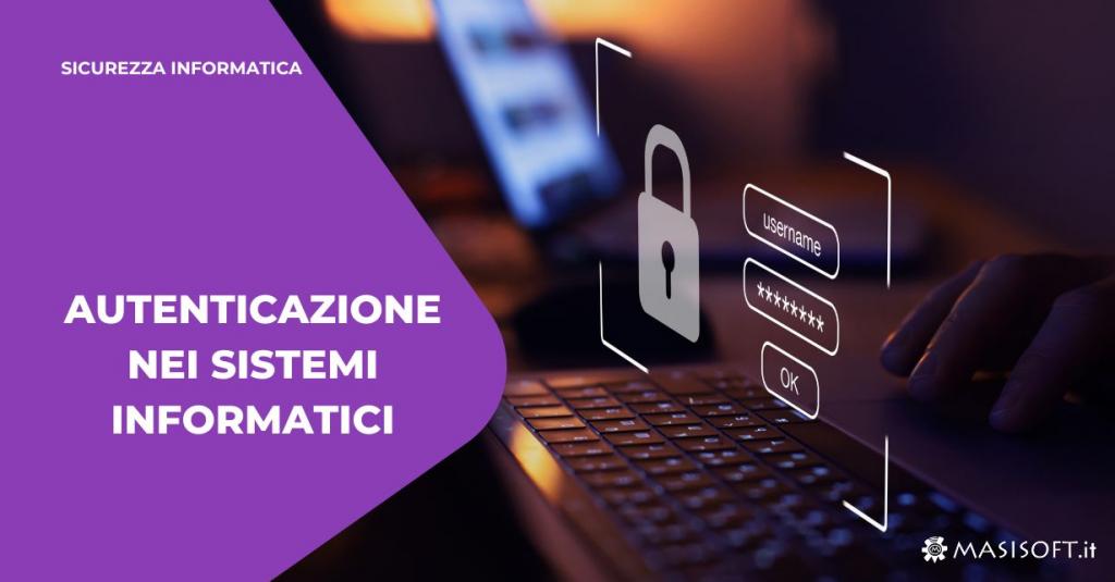 Guida per l'autenticazione nei sistemi informatici